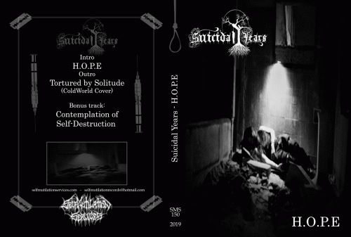 Suicidal Years : H​.​O​.​P​.​E